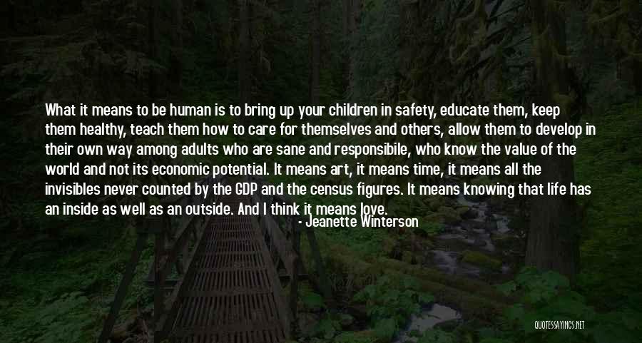 Value Of Human Life Quotes By Jeanette Winterson