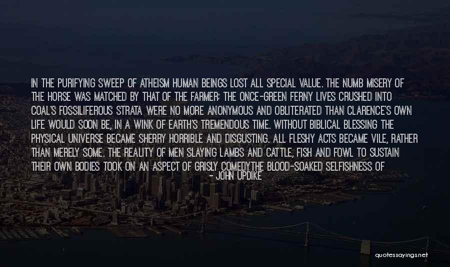 Value Of Human Life Quotes By John Updike Value Of Human Life Quotes By John Updike