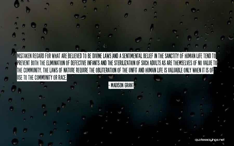 Value Of Human Life Quotes By Madison Grant Value Of Human Life Quotes By Madison Grant