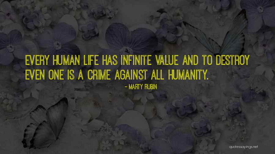 Value Of Human Life Quotes By Marty Rubin Value Of Human Life Quotes By Marty Rubin