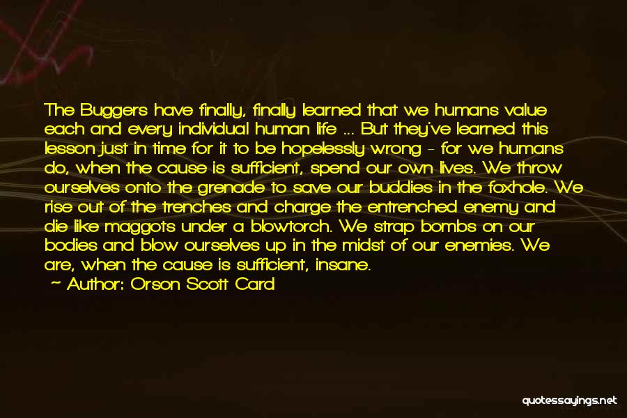 Value Of Human Life Quotes By Orson Scott Card