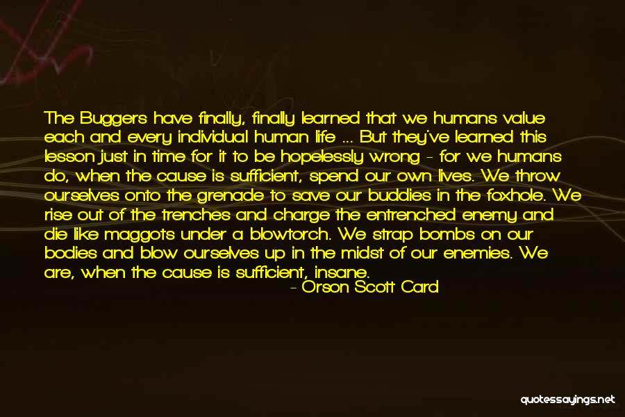 Value Of Human Life Quotes By Orson Scott Card