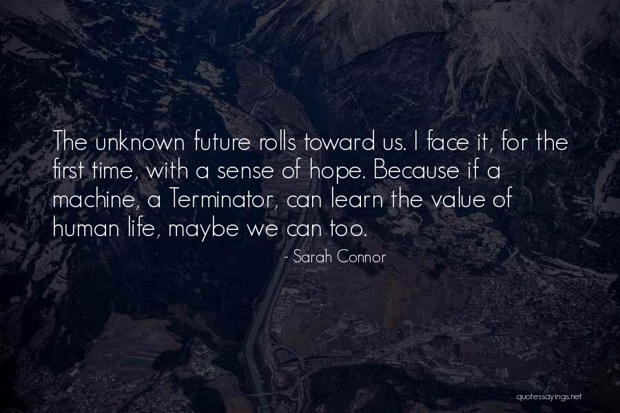 Value Of Human Life Quotes By Sarah Connor Value Of Human Life Quotes By Sarah Connor