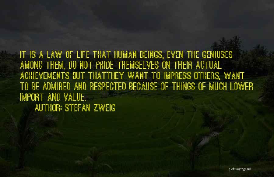 Value Of Human Life Quotes By Stefan Zweig