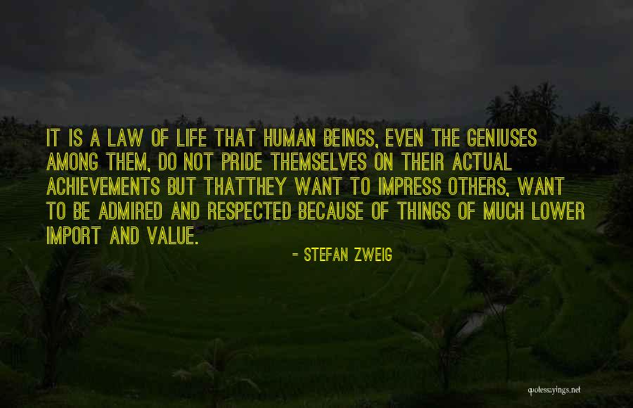 Value Of Human Life Quotes By Stefan Zweig