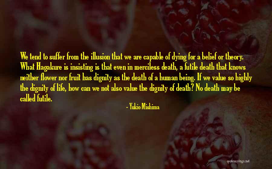 Value Of Human Life Quotes By Yukio Mishima