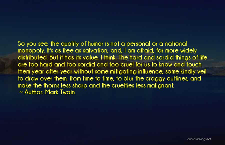 Value Of Life Quotes By Mark Twain