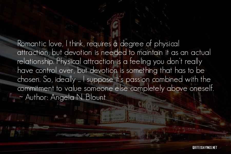 Value Of Love Quotes By Angela N. Blount
