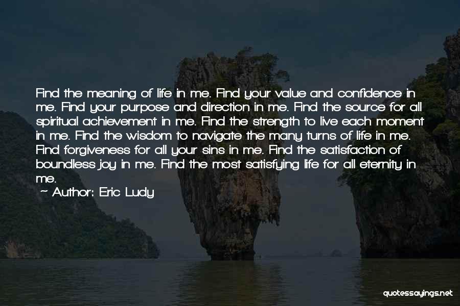 Value Of Me In Your Life Quotes By Eric Ludy