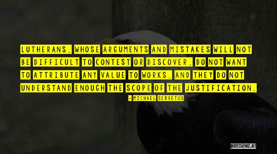 Value Of Mistakes Quotes By Michael Servetus Value Of Mistakes Quotes By Michael Servetus