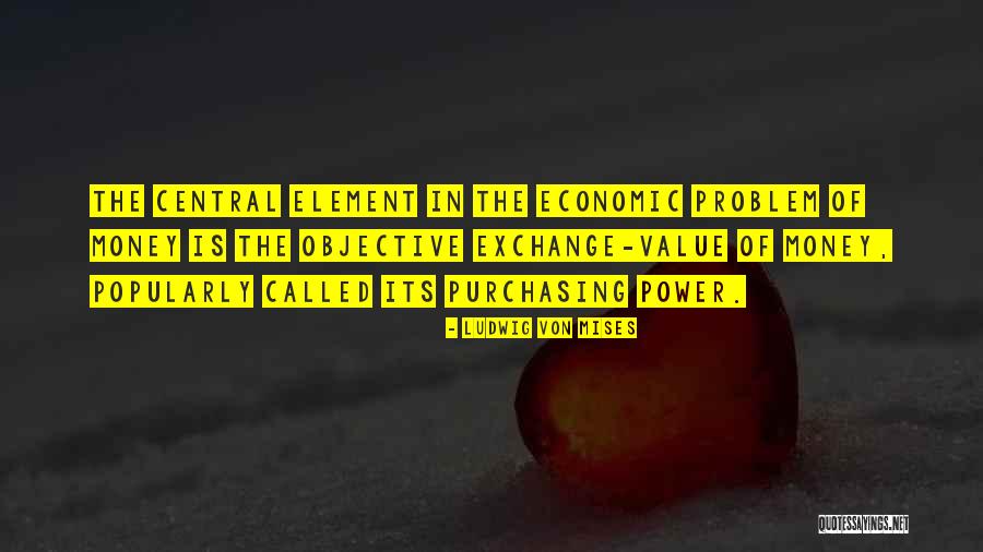 Value Of Money Quotes By Ludwig Von Mises Value Of Money Quotes By Ludwig Von Mises
