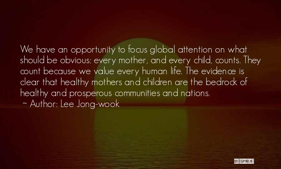 Value Of Mother Quotes By Lee Jong-wook