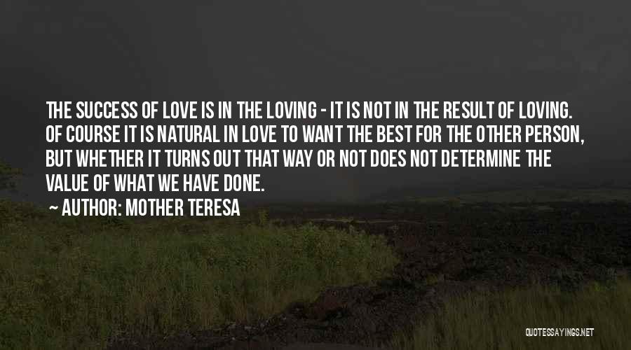 Value Of Mother Quotes By Mother Teresa