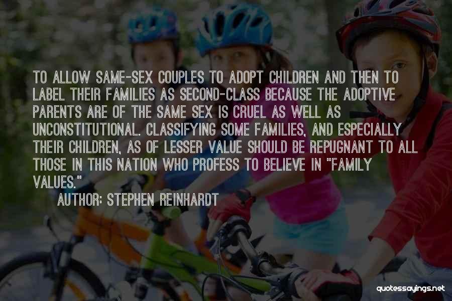 Value Of Parents Quotes By Stephen Reinhardt