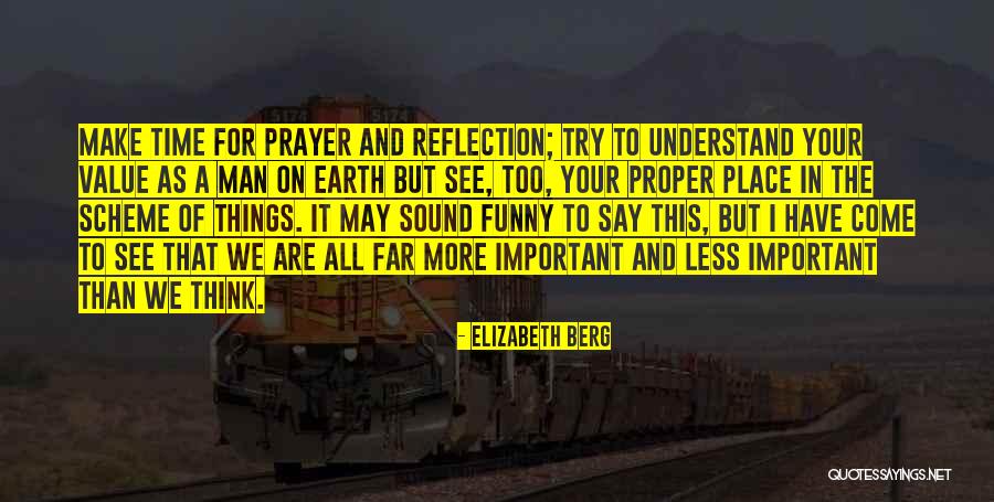 Value Of Prayer Quotes By Elizabeth Berg Value Of Prayer Quotes By Elizabeth Berg