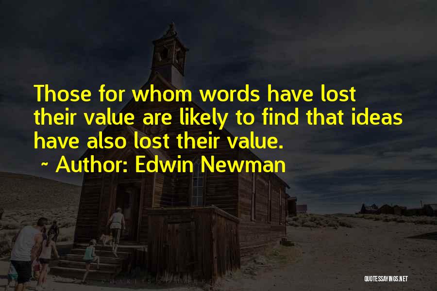 Value Of Something Lost Quotes By Edwin Newman