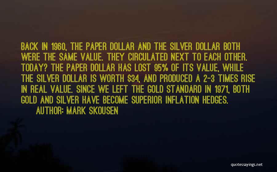 Value Of Something Lost Quotes By Mark Skousen