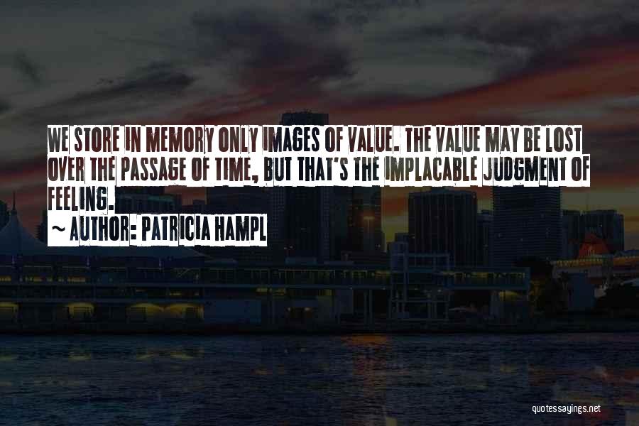 Value Of Something Lost Quotes By Patricia Hampl