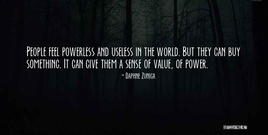 Value Of Something Quotes By Daphne Zuniga Value Of Something Quotes By Daphne Zuniga
