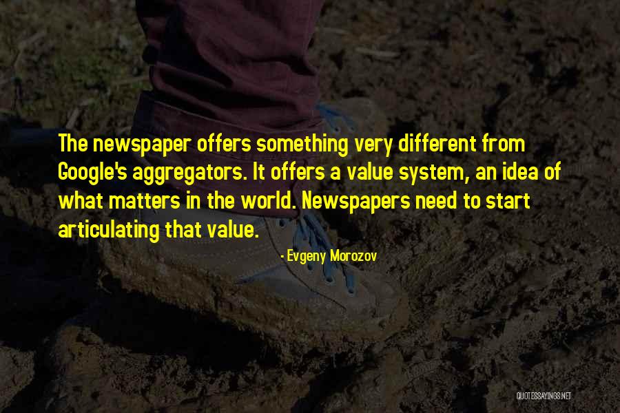 Value Of Something Quotes By Evgeny Morozov Value Of Something Quotes By Evgeny Morozov