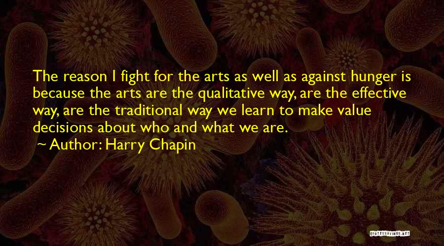 Value Of The Arts Quotes By Harry Chapin