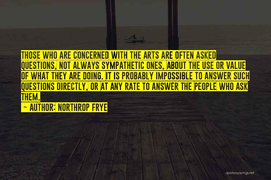 Value Of The Arts Quotes By Northrop Frye