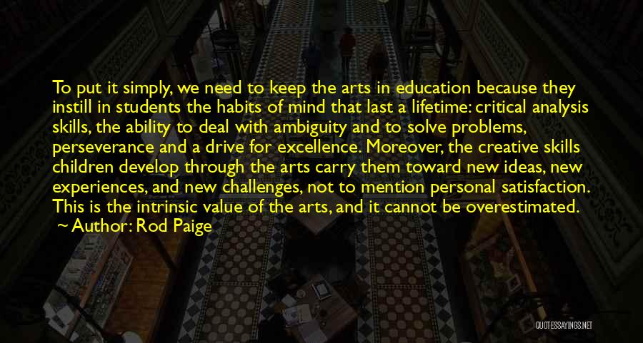 Value Of The Arts Quotes By Rod Paige