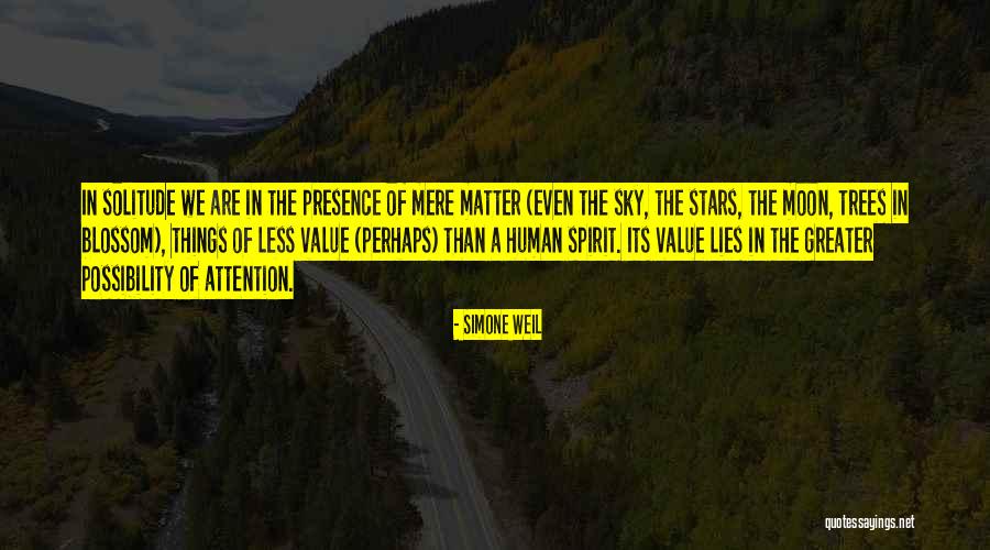 Value Of Things Quotes By Simone Weil