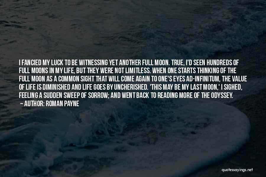 Value Of Time In Our Life Quotes By Roman Payne