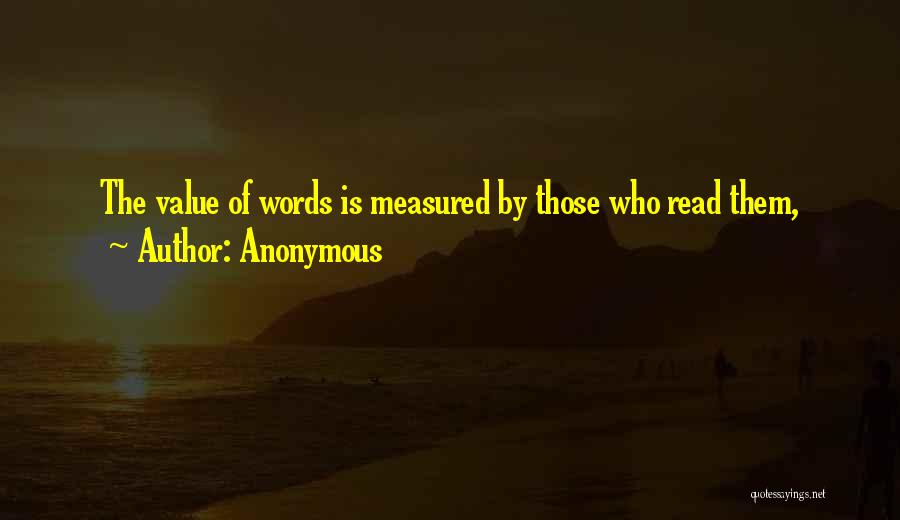 Value Of Words Quotes By Anonymous