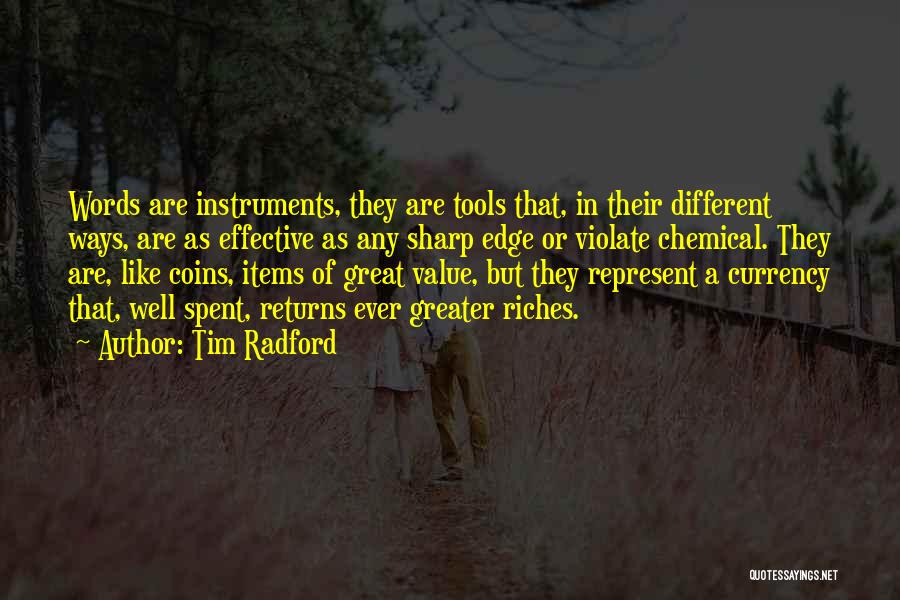 Value Of Words Quotes By Tim Radford