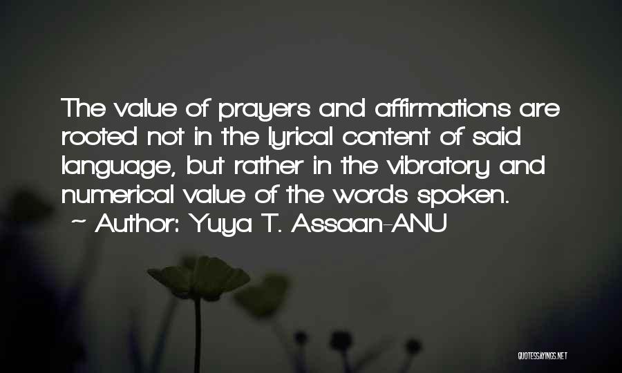 Value Of Words Quotes By Yuya T. Assaan-ANU