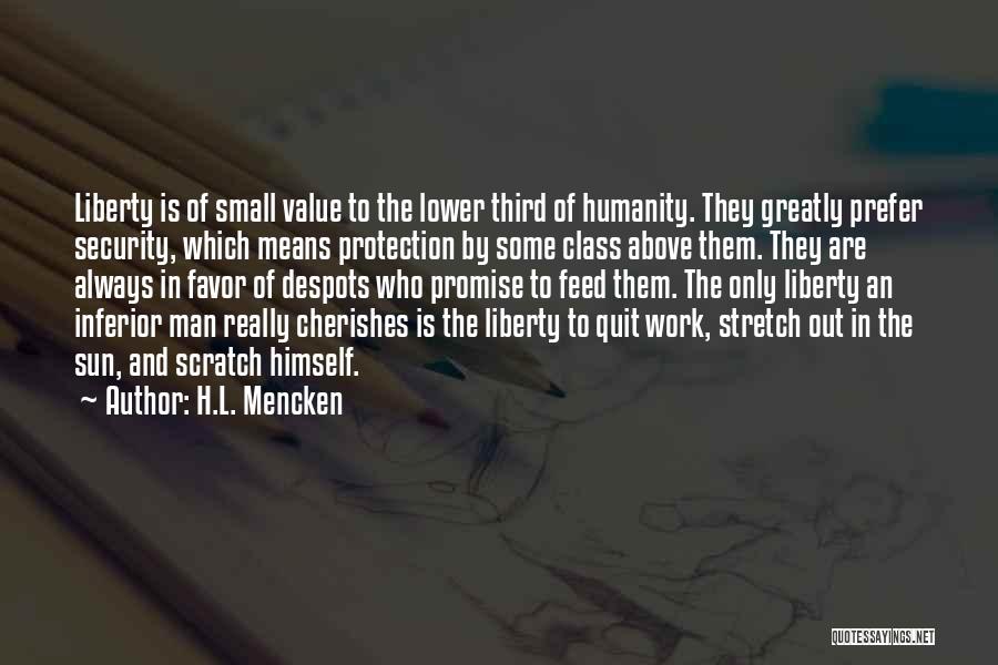 Value Of Work Quotes By H.L. Mencken