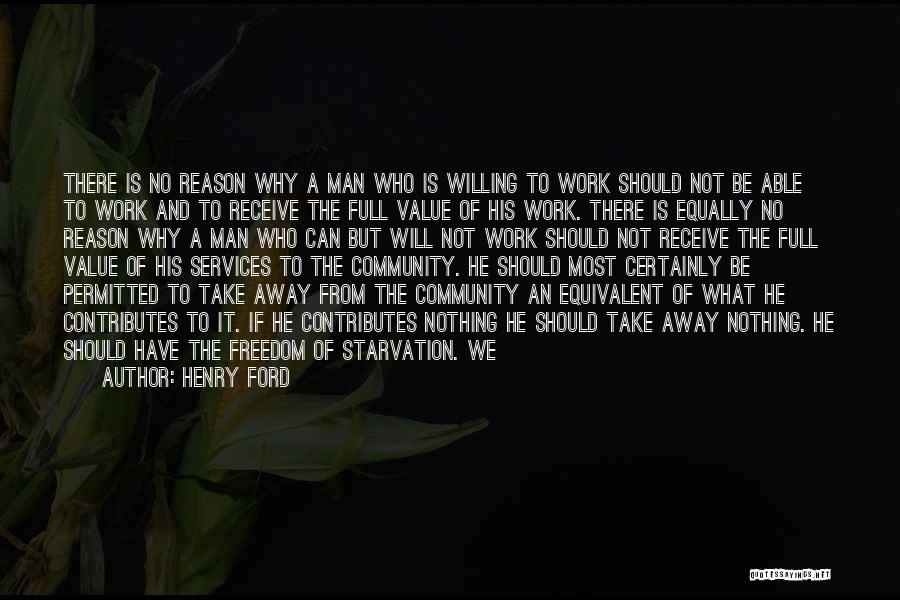 Value Of Work Quotes By Henry Ford