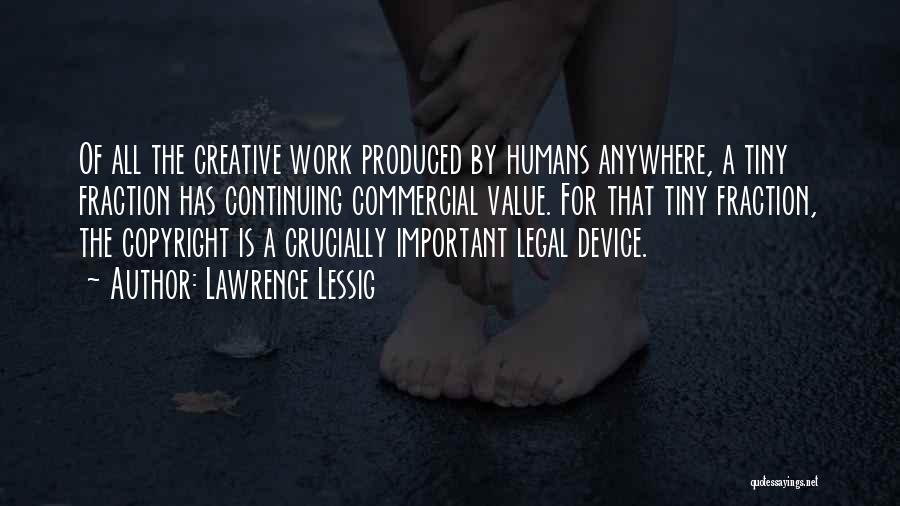 Value Of Work Quotes By Lawrence Lessig