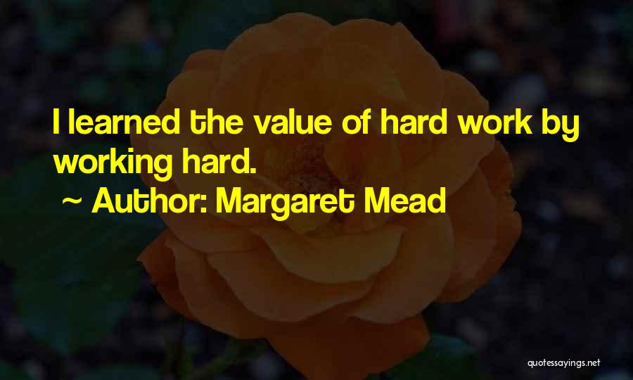 Value Of Work Quotes By Margaret Mead