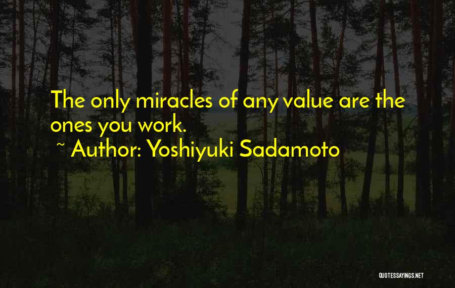 Value Of Work Quotes By Yoshiyuki Sadamoto