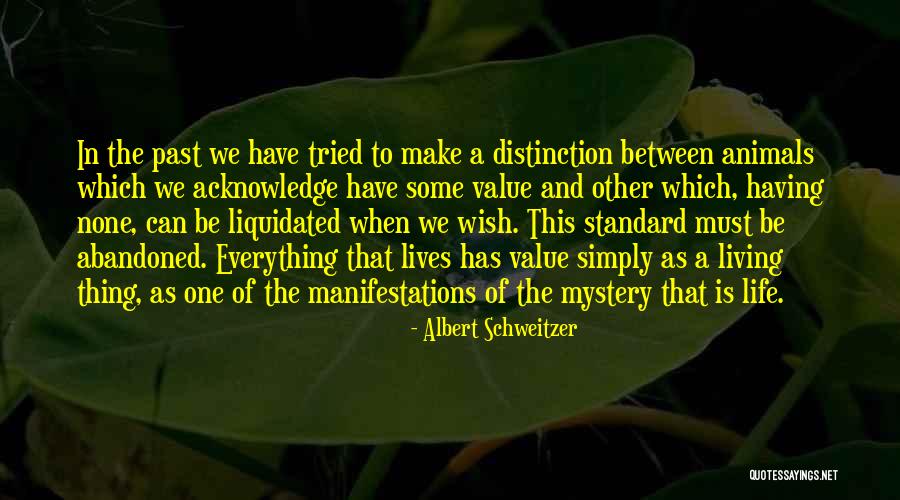 Value Other Lives Quotes By Albert Schweitzer Value Other Lives Quotes By Albert Schweitzer