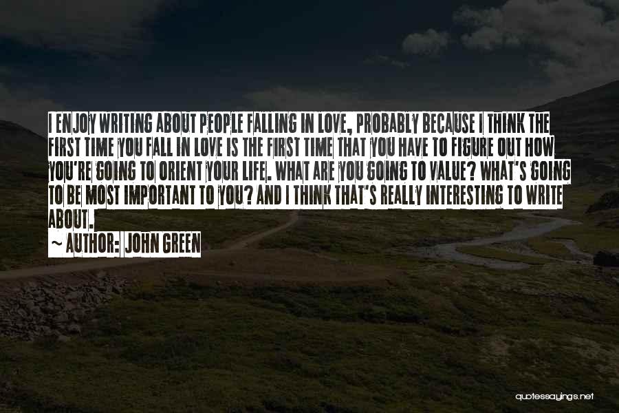 Value People's Time Quotes By John Green