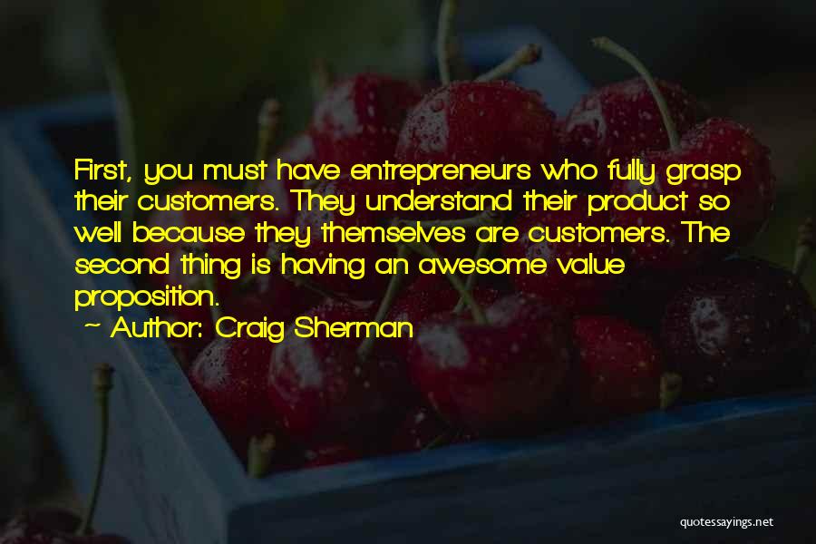 Value Proposition Quotes By Craig Sherman