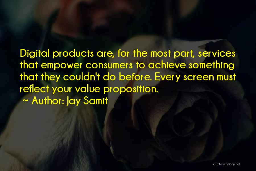 Value Proposition Quotes By Jay Samit
