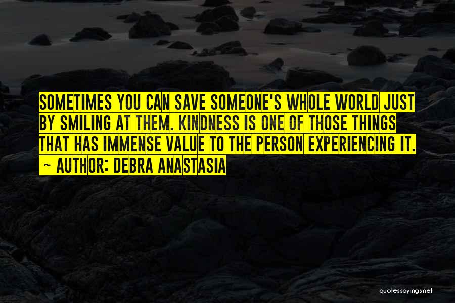 Value The Person Quotes By Debra Anastasia