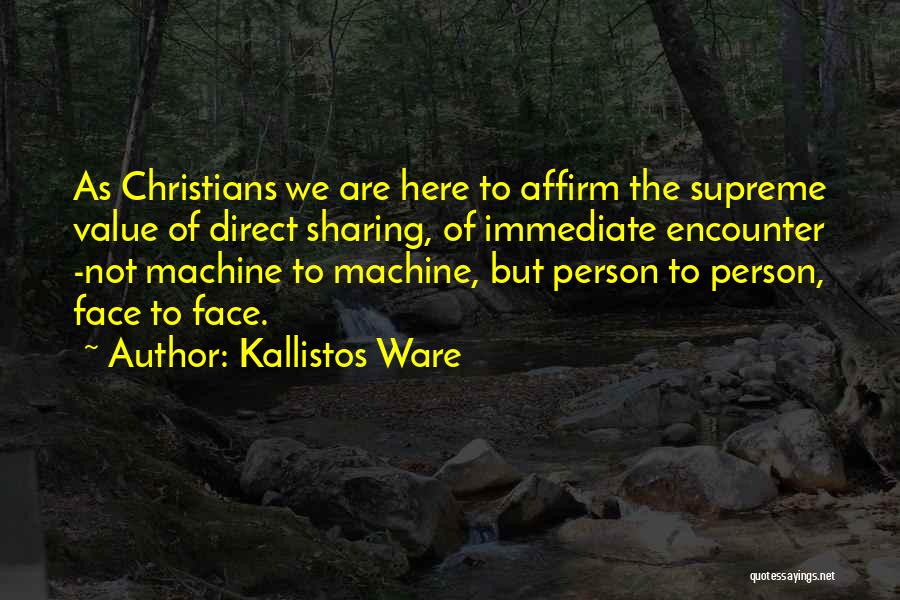 Value The Person Quotes By Kallistos Ware