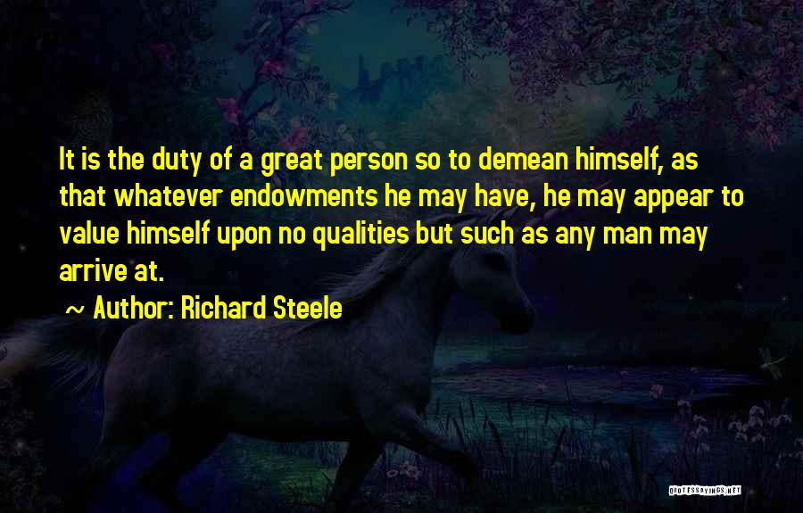 Value The Person Quotes By Richard Steele