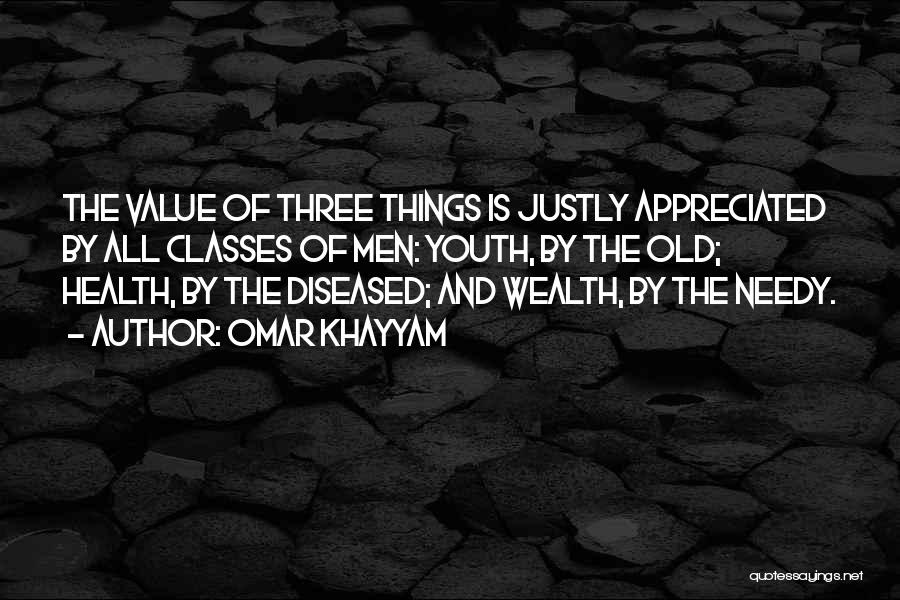 Value The Things Quotes By Omar Khayyam