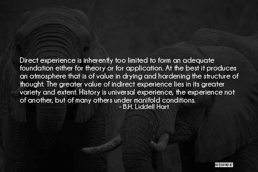Value Theory Quotes By B.H. Liddell Hart
