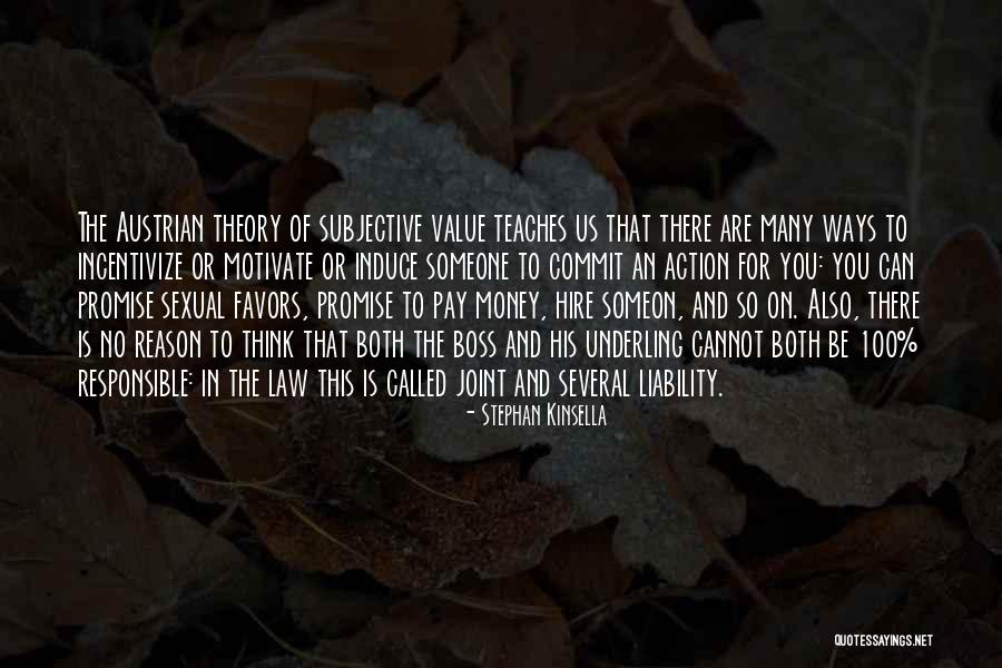 Value Theory Quotes By Stephan Kinsella