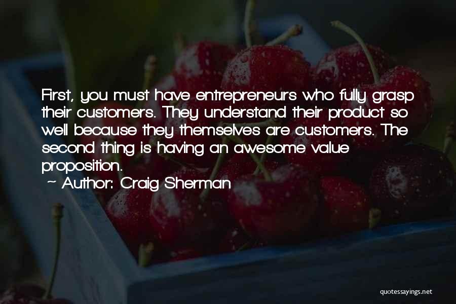 Value Who You Are Quotes By Craig Sherman