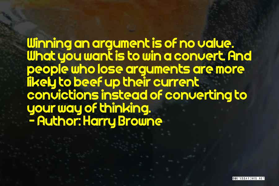 Value Who You Are Quotes By Harry Browne