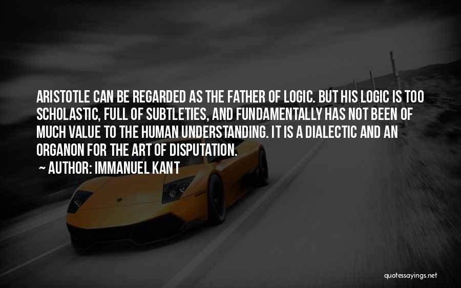 Value Your Father Quotes By Immanuel Kant